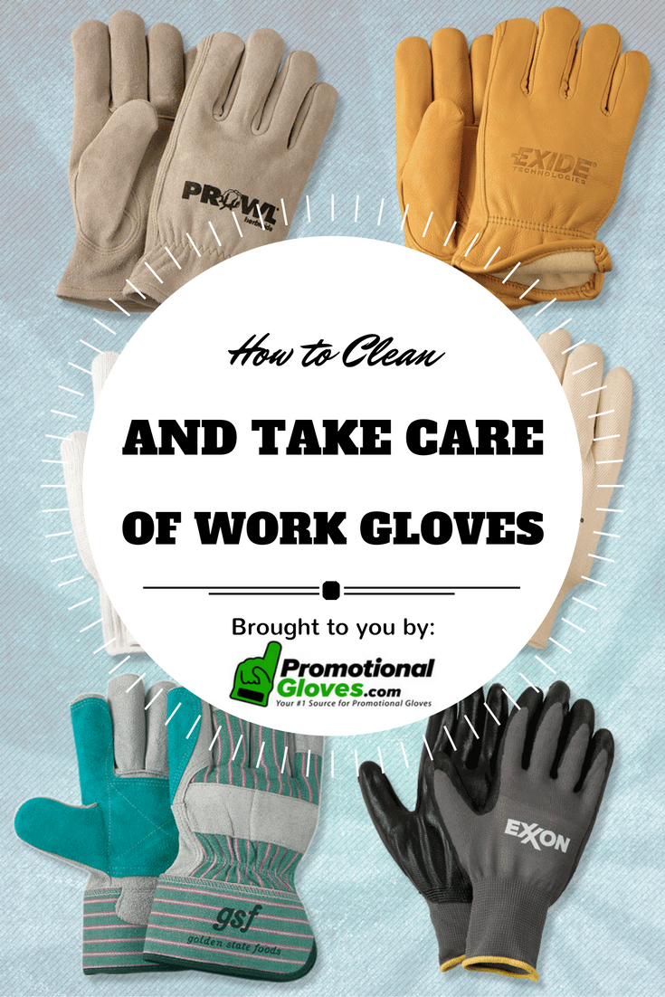 https://www.promotionalgloves.com/image/catalog/blog/How-to-Clean-and-Take-Care-of-Work-Gloves-Title.png